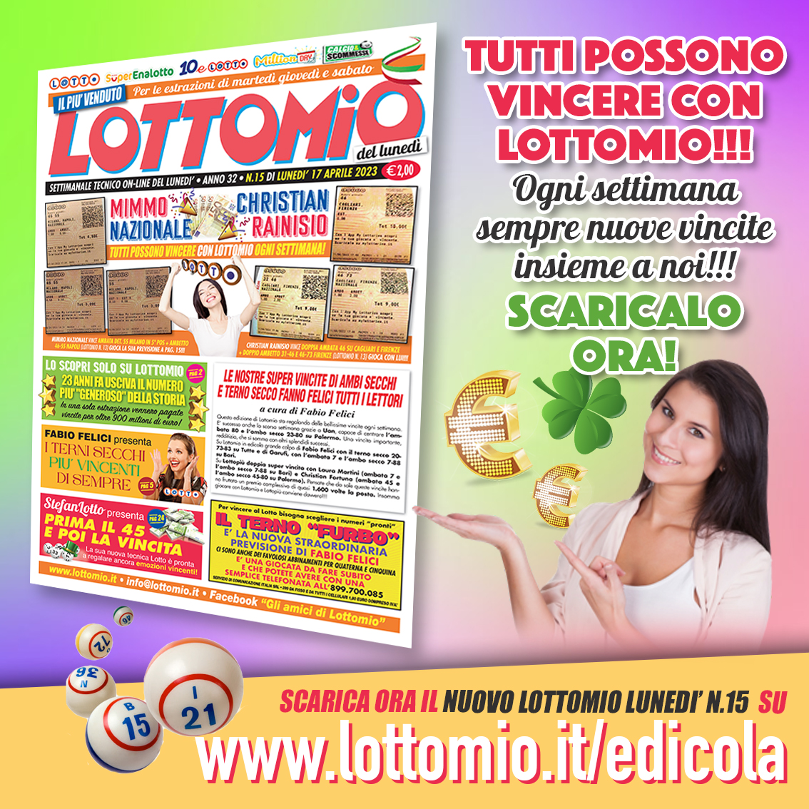 Lottomio online N 15 è pronto e disponibile nel nostro store online